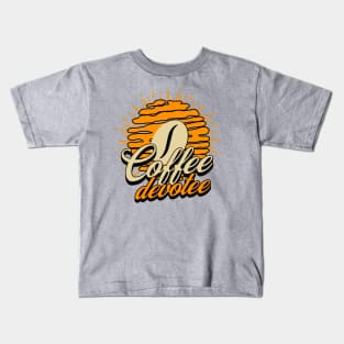 COFFEE DEVOTEE Kids T-Shirt